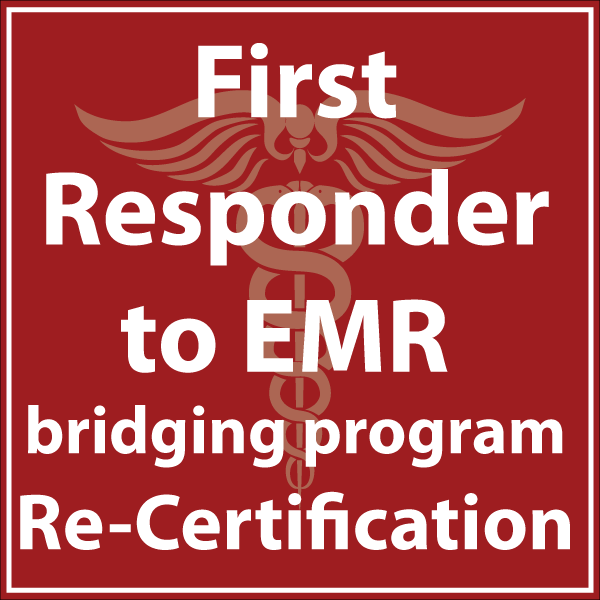 First Responder to EMR Bridging Program ReCertification Reaction